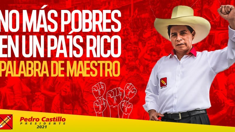 «Pedro Castillo, un hombrecito andino, puede ser Presidente de Perú» Por Mario Hernández | Rebelión